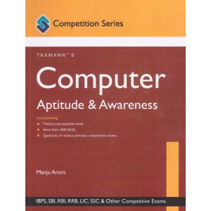 Taxmann's Computer Aptitude & Awareness by Manju Arora | Competition Series 